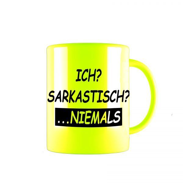 tasse neon gelb niemals