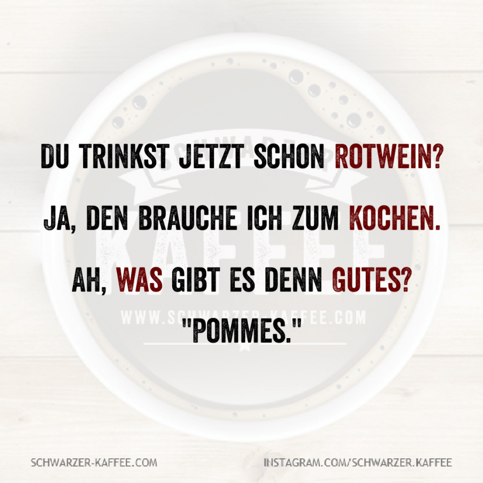 ROTWEIN ZUM KOCHEN SCHWARZERKAFFEE